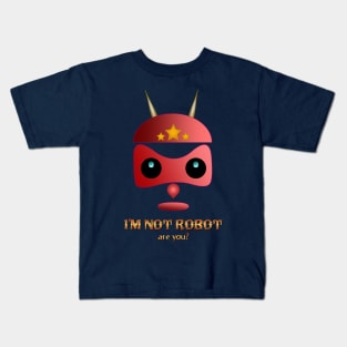 I'm Not Robot Kids T-Shirt